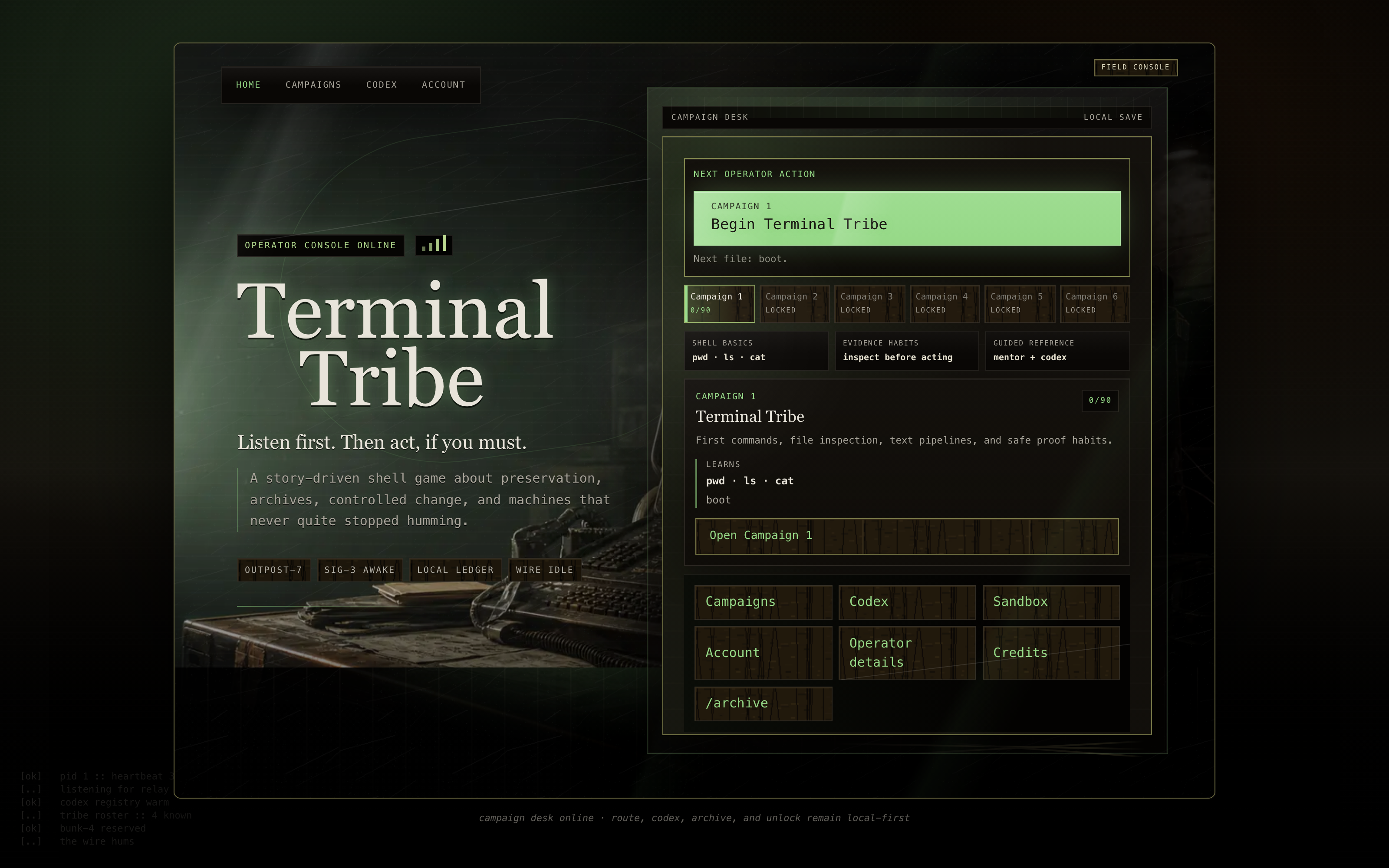 Terminal Tribe campaign desk with Campaign 1 entry, six-campaign structure, local save status, account navigation, and field console.